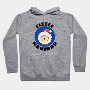 Fleece Navidad | Sheep Pun Hoodie